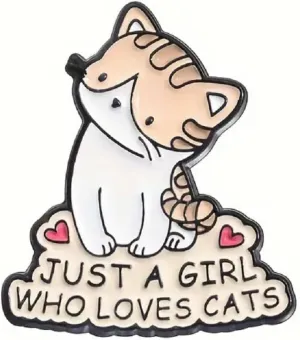 Cute Just A Girl Who Loves Cats Enamel Pin