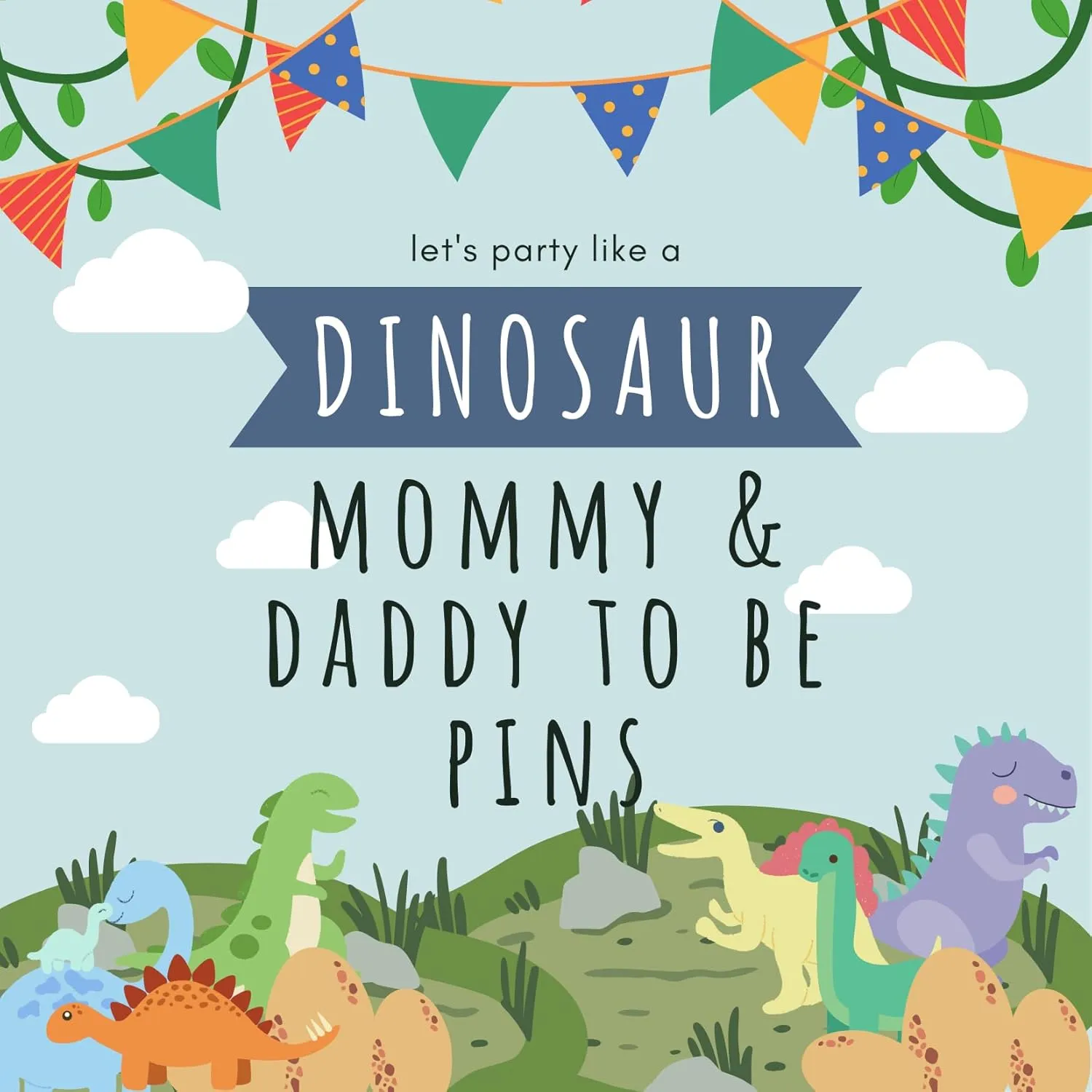 Dinosaur Baby Shower Pins for Mommy Daddy Grandma Jungle Family to wear, It's a Boy Baby Sprinkle