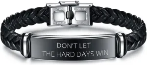 Dont Let The Hard Days Win Bracelet, Adjustable Engraved Stainless Steel Black Leather Braided Bracelets Inspirational Little Words Project Bracelet Jewelry Gifts for Hard Times Men Son Husband
