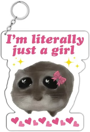 Funny Sad Hamster Meme I'm Literally Just A Girl Acrylic Keychain