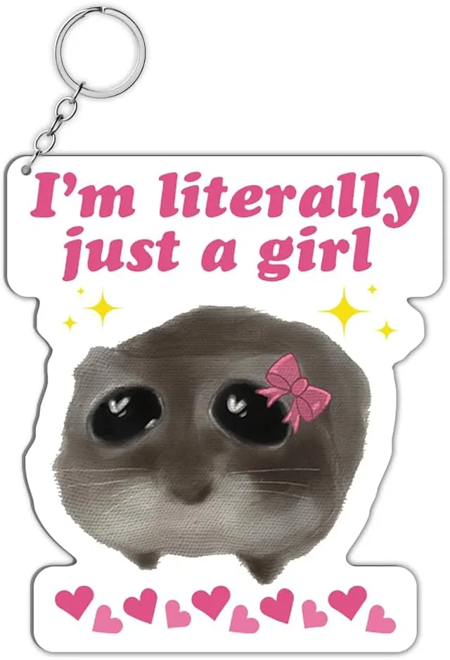 Funny Sad Hamster Meme I'm Literally Just A Girl Acrylic Keychain